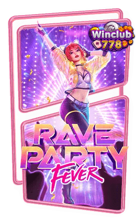 เกมสล็อต-Rave-Party-Fever